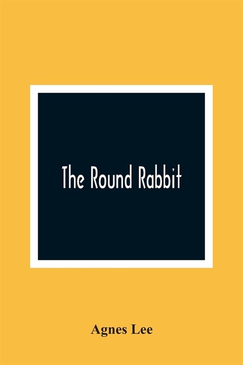The Round Rabbit (Paperback)