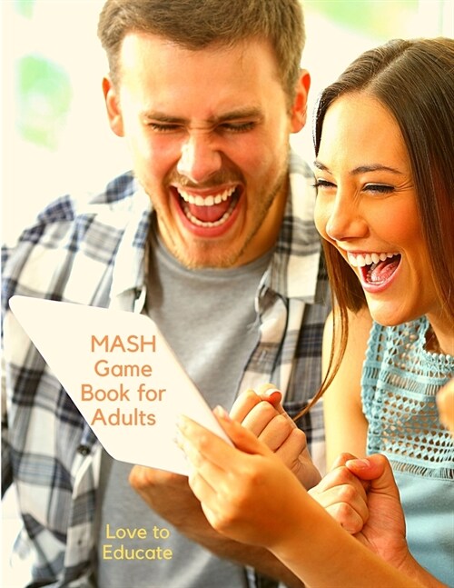 MASH Game Book for Adults - Play with Friends, Discover Your Future, Classic Pen and Paper Games (Paperback)