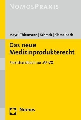 Das Neue Medizinprodukterecht: Praxishandbuch Zur Mp-Vo (Paperback)