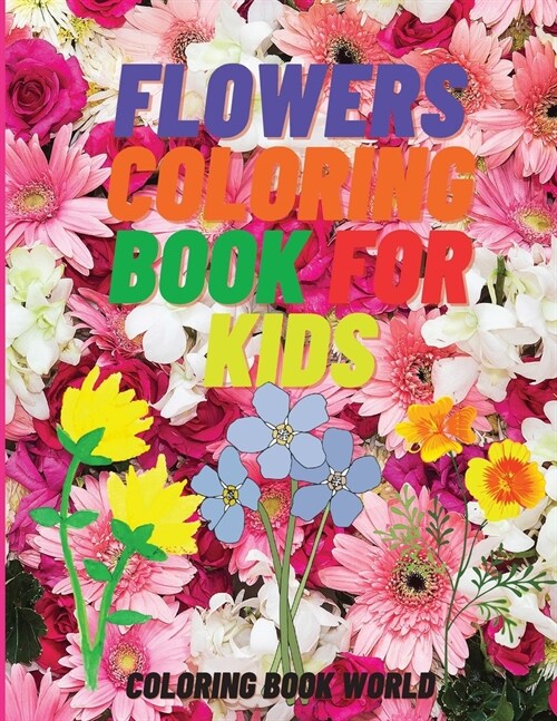 Flowers Coloring Book For Kids (Paperback)