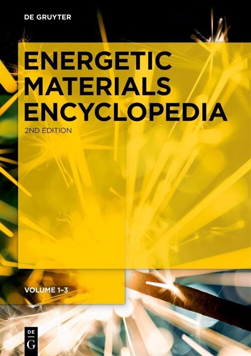 [set Energetic Materials Encyclopedia, Vol 1-3] (Hardcover, Completely Revi)