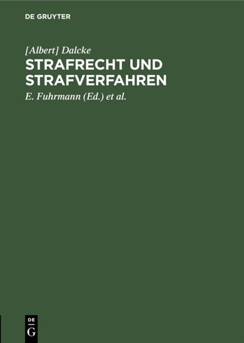 Strafrecht Und Strafverfahren: 4. Nachtrag Zur 35. Auflage / November 1952 (Hardcover, Reprint 2020)