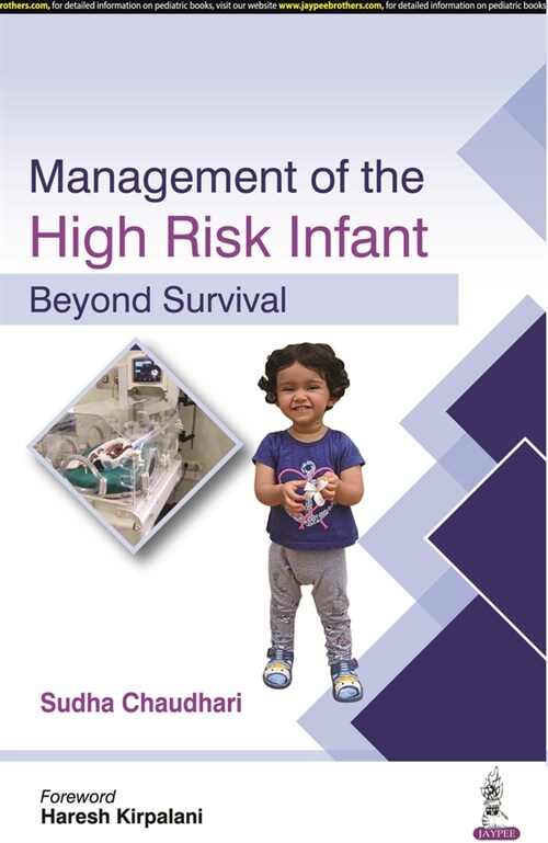 Management of the High Risk Infant: Beyond Survival (Paperback)