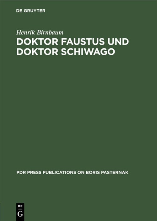 Doktor Faustus Und Doktor Schiwago: Versuch ?er Zwei Zeitromane Aus Exilsicht (Hardcover, Reprint 2020)