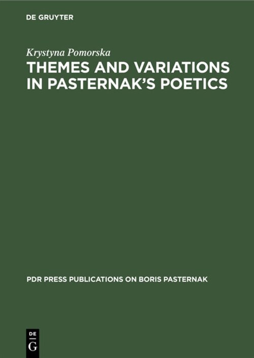 Themes and Variations in Pasternaks Poetics (Hardcover, Reprint 2020)