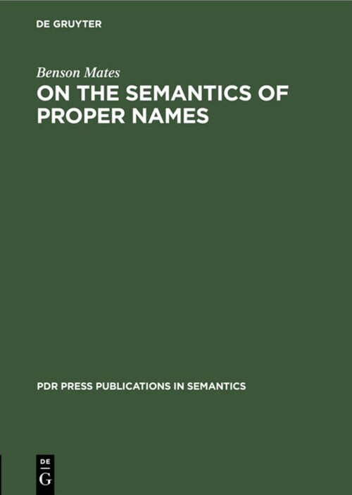On the Semantics of Proper Names (Hardcover, Reprinted from)