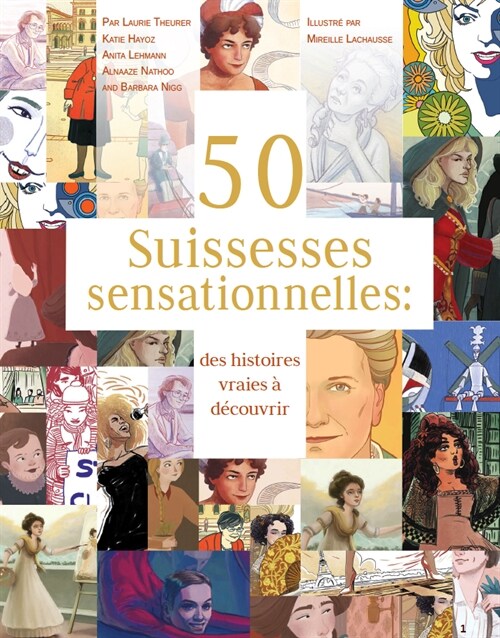 50 Suissesses Sensationnelles: Des Histoires Vraies a Decouvrir (Paperback)