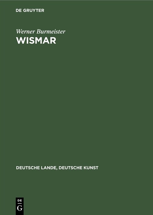 Wismar: Aufgenommen Von Der Staatlichen Bildstelle (Hardcover, Reprint 2020)