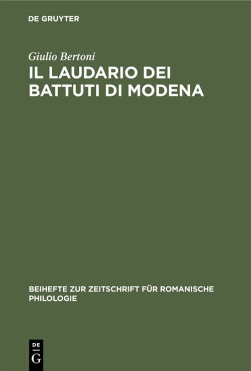 Il Laudario Dei Battuti Di Modena (Hardcover, Reprint 2020)