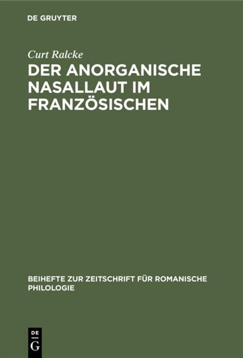 Der Anorganische Nasallaut Im Franz?ischen (Hardcover, Reprint 2020)