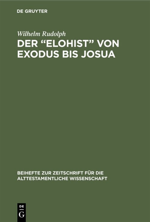 Der elohist Von Exodus Bis Josua (Hardcover, Reprint 2020)