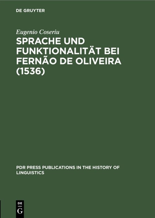 Sprache Und Funktionalit? Bei Fern? de Oliveira (1536) (Hardcover, Reprinted from)