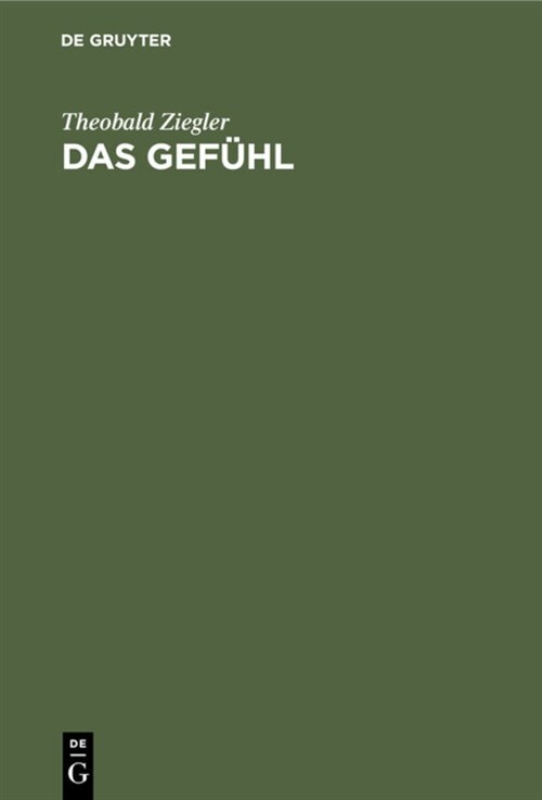 Das Gef?l: Eine Psychologische Untersuchung (Hardcover, 5, 5., Neu Durchge)