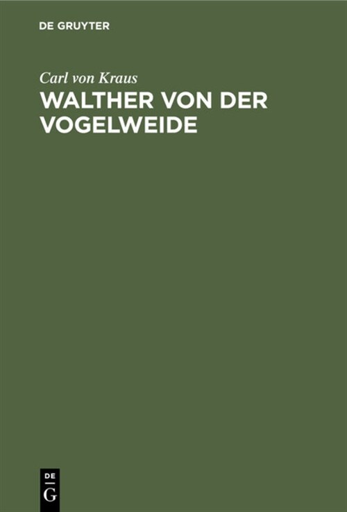Walther Von Der Vogelweide: Untersuchungen (Hardcover, Reprint 2020)