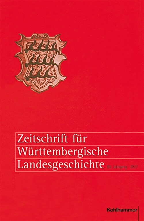 Zeitschrift Fur Wurttembergische Landesgeschichte: 80. Jahrgang (2021) (Hardcover)