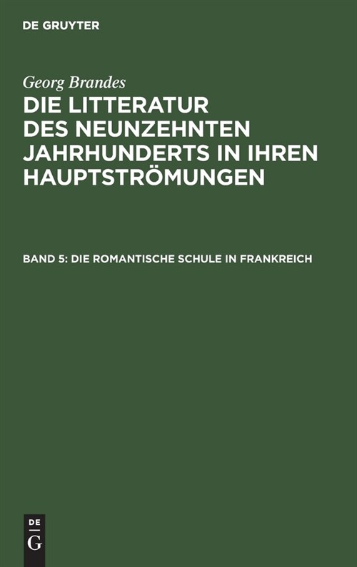 Die Romantische Schule in Frankreich (Hardcover, Reprint 2020)