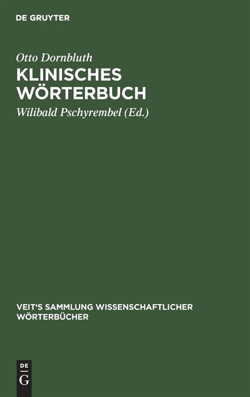 Klinisches W?terbuch (Hardcover, 21, 21. U. 22., Ver)