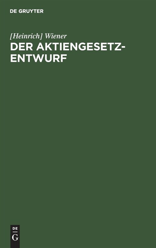 Der Aktiengesetz-Entwurf (Hardcover, Reprint 2020)