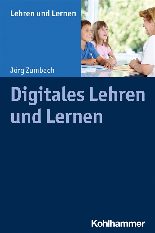 Digitales Lehren Und Lernen (Paperback)