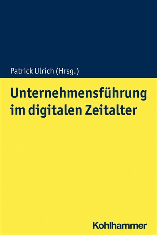 Unternehmensfuhrung Im Digitalen Zeitalter (Paperback)