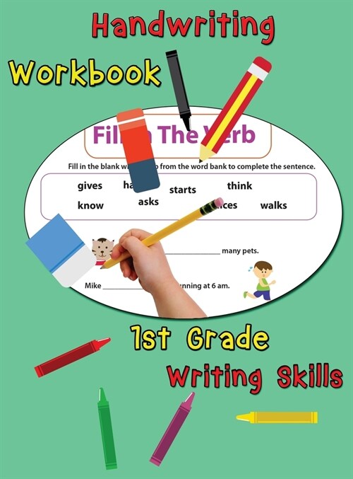 Handwriting Workbook - 1st Grade Writing Skills: Handwriting Practice Book for Kids to Master Letters, Words and Sentences (Hardcover, Handwriting Wor)