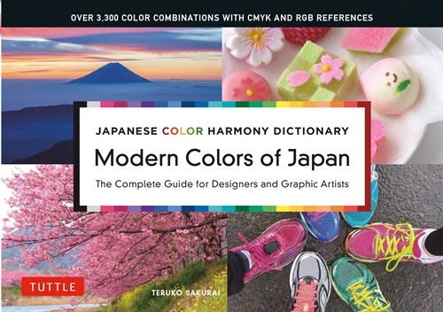 Japanese Color Harmony Dictionary: Modern Colors of Japan: The Complete Guide for Designers and Graphic Artists (Over 3,300 Color Combinations and Pat (Paperback)