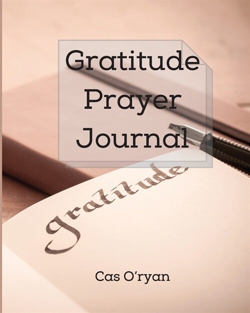 Gratitude Prayer Journal (Paperback)