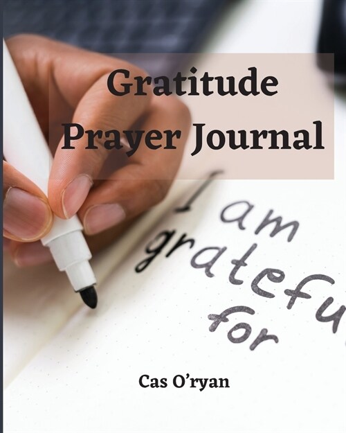 Gratitude Prayer Journal (Paperback)