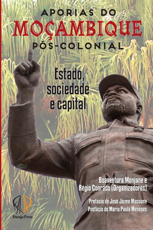 Aporias de Mo?mbique P?colonial: Estado, Sociedade E Capital (Paperback)