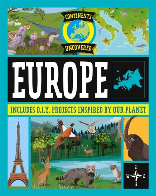 Continents Uncovered: Europe (Paperback, Illustrated ed)