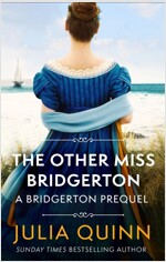 The Other Miss Bridgerton : A Bridgerton Prequel (Paperback)
