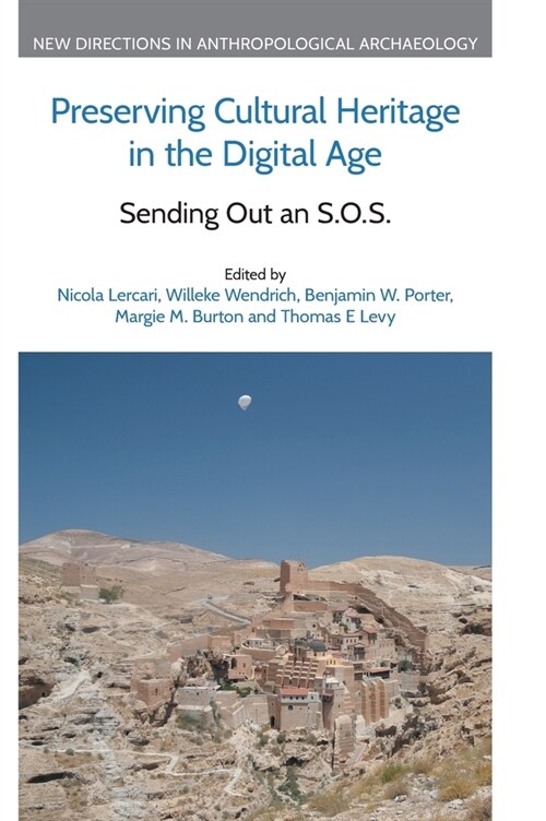 Preserving Cultural Heritage in the Digital Age : Sending Out an S.O.S. (Hardcover)