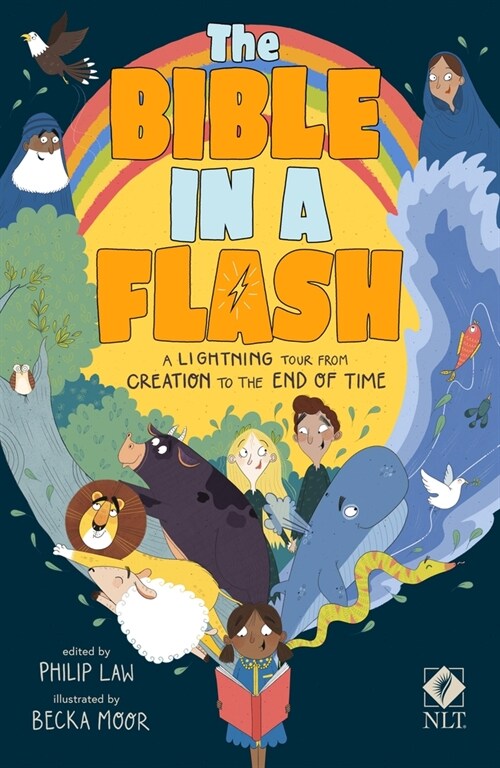 The Bible in a Flash : A Lightning Tour from Creation to the End of Time (Paperback)