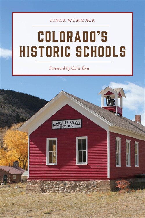 Colorados Historic Schools (Paperback)