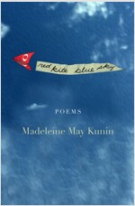 Red Kite, Blue Sky: Poems