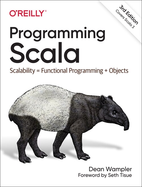 Programming Scala: Scalability = Functional Programming + Objects (Paperback, 3)