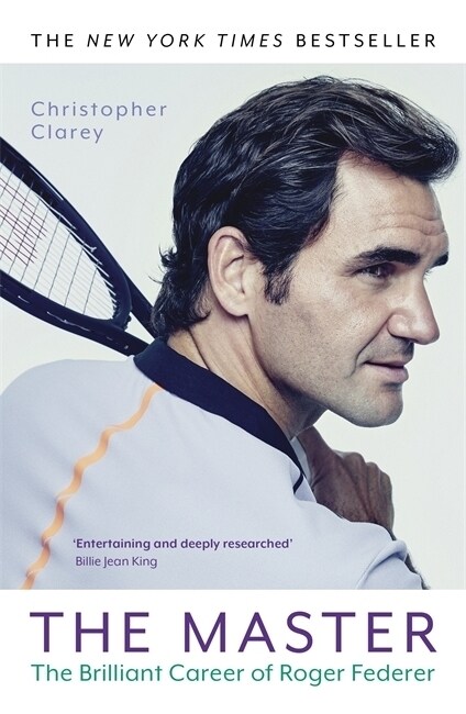 The Master : The Brilliant Career of Roger Federer (Paperback)