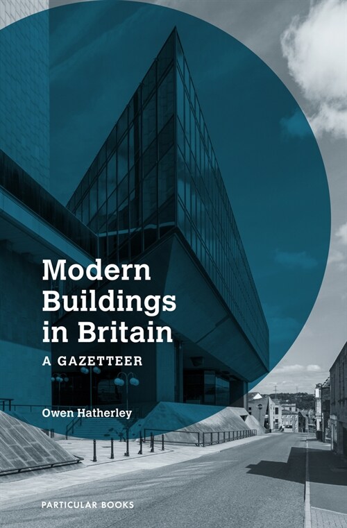 Modern Buildings in Britain : A Gazetteer (Hardcover)