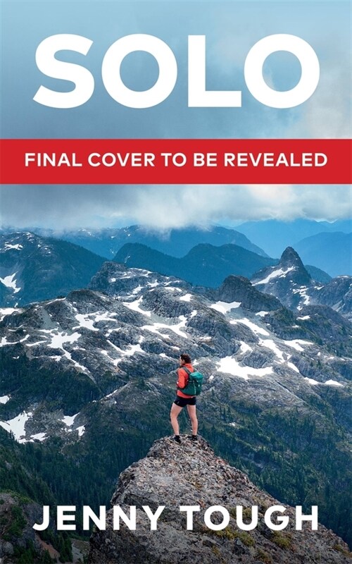 SOLO : What running across mountains taught me about life (Hardcover)