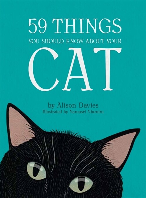 59 Things You Should Know About Your Cat (Hardcover)