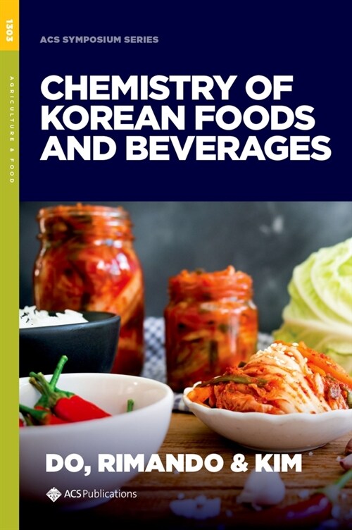 The Chemistry of Korean Foods and Beverages (Hardcover)