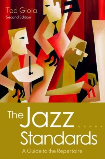 The Jazz Standards: A Guide to the Repertoire (Hardcover, 2)