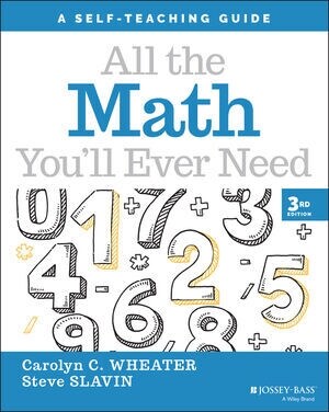 All the Math Youll Ever Need: A Self-Teaching Guide (Paperback, 3)