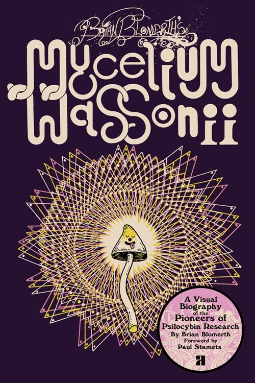 Brian Blomerths Mycelium Wassonii (Paperback)