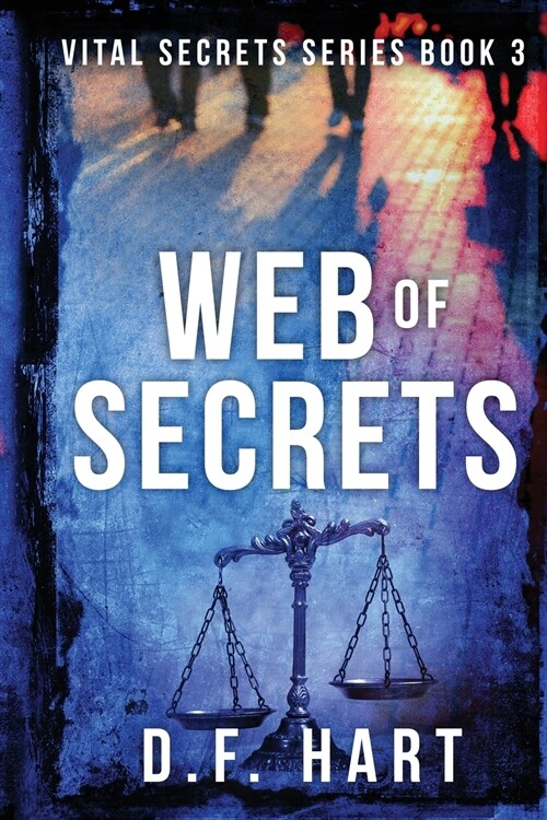 Web of Secrets: Vital Secrets, Book Three - Large Print (Paperback)