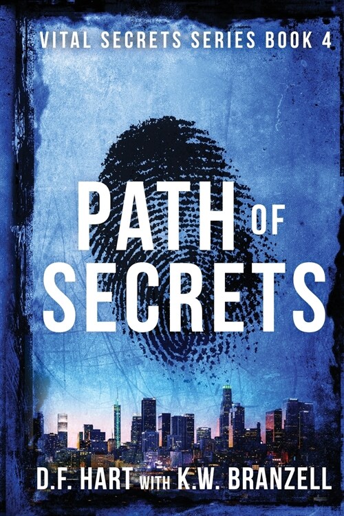 Path of Secrets: Vital Secrets, Book Four - Large Print (Paperback)