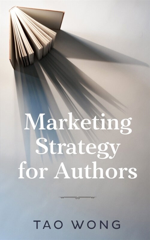 Marketing Strategy for Authors (Paperback)