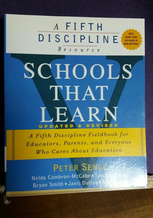 [중고] Schools That Learn (Updated and Revised): A Fifth Discipline Fieldbook for Educators, Parents, and Everyone Who Cares about Education (Paperback, Revised)