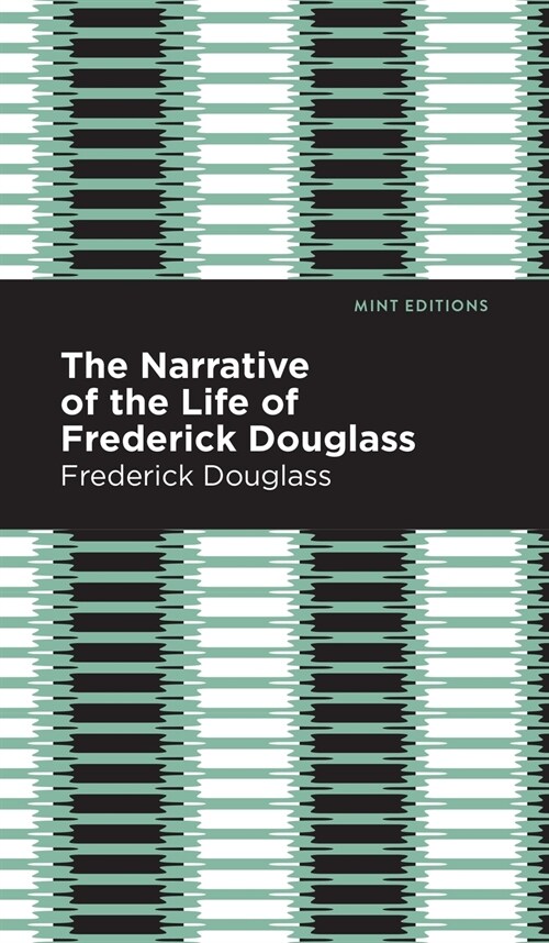 Narrative of the Life of Frederick Douglass (Hardcover)