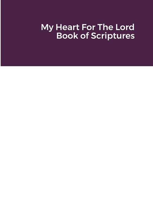 My Heart For The Lord Book of Scriptures (Paperback)